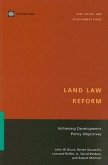 Land Law Reform: Achieving Development Policy Objectives