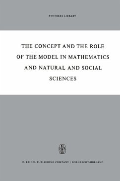 The Concept and the Role of the Model in Mathematics and Natural and Social Sciences - Freudenthal, Hans (Hrsg.)