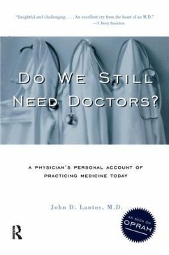 Do We Still Need Doctors? - Lantos, John D