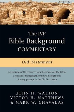 The IVP Bible Background Commentary: Old Testament - Walton, John H.; Matthews, Victor H.; Chavalas, Mark W.