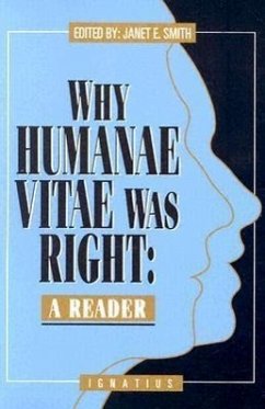 Why Humanae Vitae Was Right: A Reader