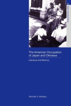 The American Occupation of Japan and Okinawa - Molasky, Michael S