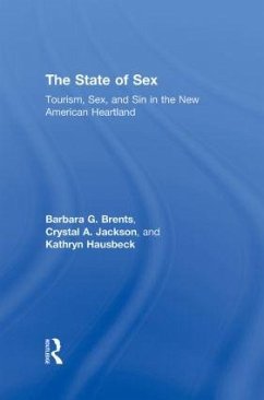 The State of Sex - Brents, Barbara; Jackson, Crystal; Hausbeck, Kathryn