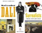 Salvador Dalí and the Surrealists