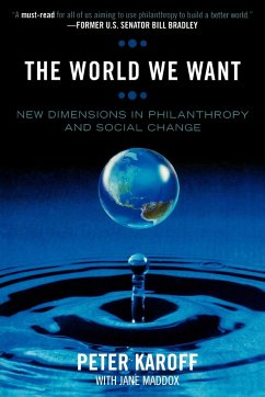 The World We Want - Karoff, Peter; Maddox, Jane