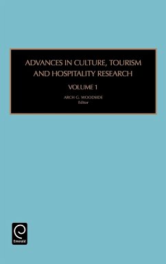 Advances in Culture, Tourism and Hospitality Research - Woodside, Arch G. (ed.)