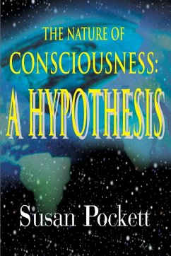 The Nature of Consciousness - Pockett, Susan