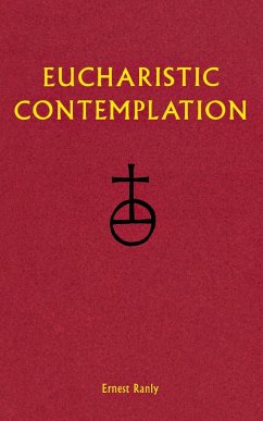 Eucharistic Contemplation - Ranly, Ernest W.