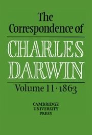 The Correspondence of Charles Darwin: Volume 11, 1863 - Darwin, Charles