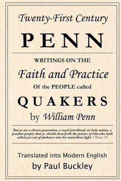 Twenty-First Century Penn - Penn, William; Buckley, Paul