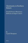 Christianity in Northern Malaŵi: Donald Fraser's Missionary Methods and Ngoni Culture