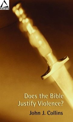 Does the Bible Justify Violence?