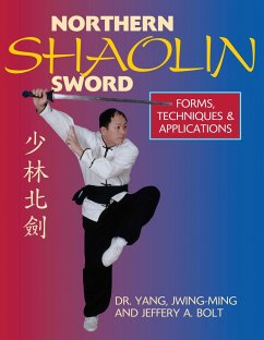 Northern Shaolin Sword - Yang, Jwing-Ming; Bolt, Jeffrey