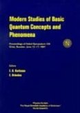 Modern Studies of Basic Quantum Concepts and Phenomena - Proceedings of Nobel Symposium 104