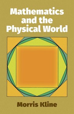 Mathematics and the Physical World - Kline, Morris
