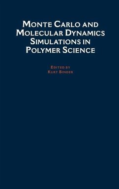 Monte Carlo and Molecular Dynamics Simulations in Polymer Science - Binder, Kurt (ed.)