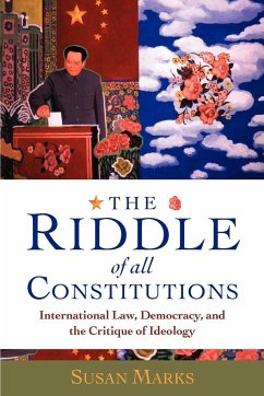 The Riddle of All Constitutions - Marks, Susan