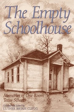 The Empty Schoolhouse - Clegg, Luther Bryan