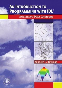 An Introduction to Programming with IDL - Bowman, Kenneth P.