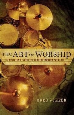 The Art of Worship - Scheer, Greg