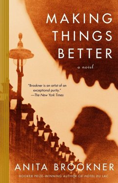 Making Things Better - Brookner, Anita