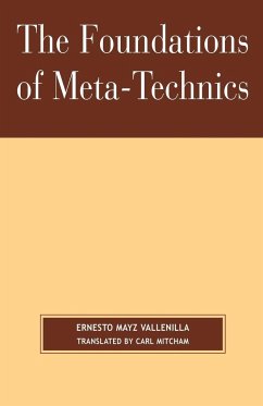 The Foundations of Meta-Technics - Vallenilla, Ernesto Mayz