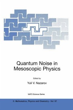 Quantum Noise in Mesoscopic Physics - Nazarov, Yuli V. (Hrsg.)