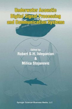 Underwater Acoustic Digital Signal Processing and Communication Systems - Istepanian, Robert / Stojanovic, Milica (eds.)