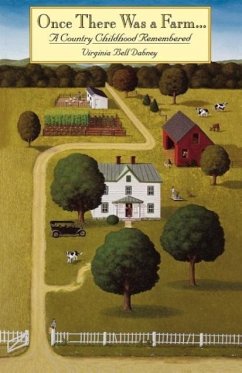 Once There Was a Farm - Dabney, Virginia Bell