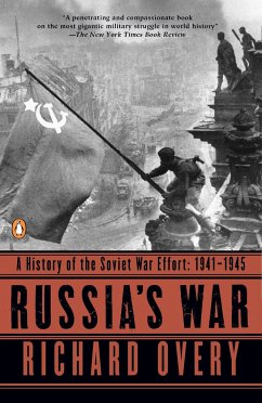 Russia's War: A History of the Soviet Effort: 1941-1945 - Overy, Richard