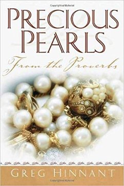 Precious Pearls from the Proverbs - Hinnant, Greg