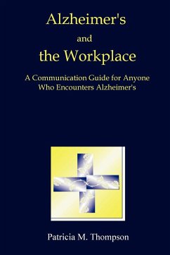 Alzheimer's and the Workplace - Thompson, Patricia