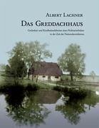 Das Greddachhaus