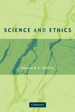 Science and Ethics - Rollin, Bernard E. (Colorado State University)