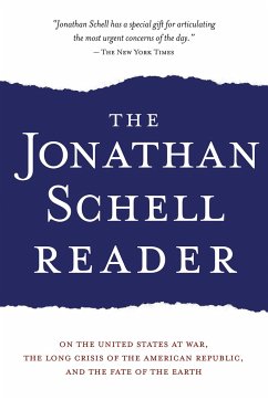 The Jonathan Schell Reader - Schell, Jonathan