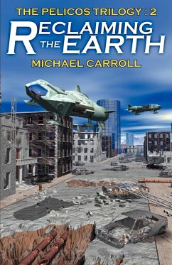 Reclaiming the Earth - Carroll, Michael