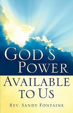God's Power Available To Us - Fontaine, Sandy