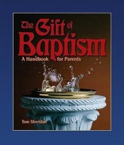 The Gift of Baptism - Sheridan, Tom