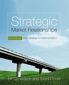 Strategic Market Relationships - Donaldson, Bill;O'Toole, Tom
