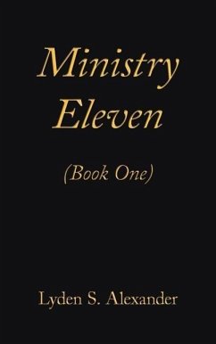 Ministry Eleven: (Book One)