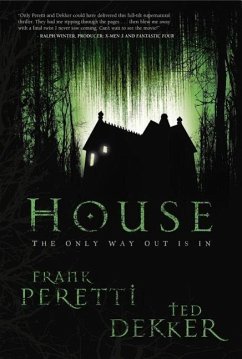 House - Peretti, Frank E; Dekker, Ted