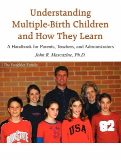 Understanding Multiple-Birth Children and How They Learn - Mascazine, John R.