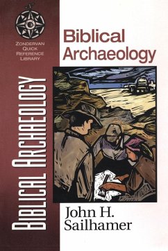 Biblical Archaeology - Sailhamer, John; Verbrugge, Verlyn; Verbrugge, Verlyn D.