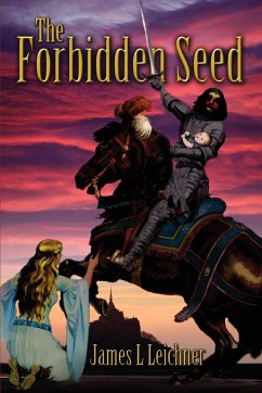 The Forbidden Seed - Leichner, James L.