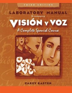 Lab Manual to Accompany Vision Y Voz: Introductory Spanish, 3e - Galloway, Vicki; Labarca, Angela