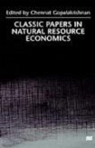 Classic Papers in Natural Resource Economics