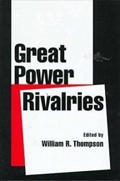 Great Power Rivalries - Thompson, Bill