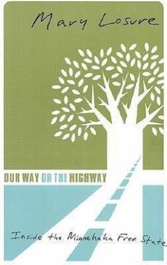 Our Way or the Highway - Losure, Mary