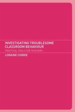 Investigating Troublesome Classroom Behaviours - Corrie, Loraine
