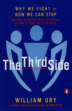 The Third Side: Why We Fight and How We Can Stop - Ury, William